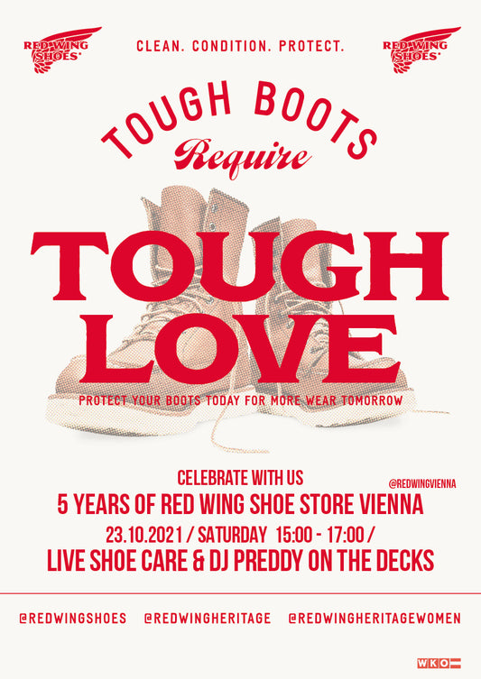 Red Wing Shoe Store Vienna - 5 Geburtstag & Tough Love Pflege